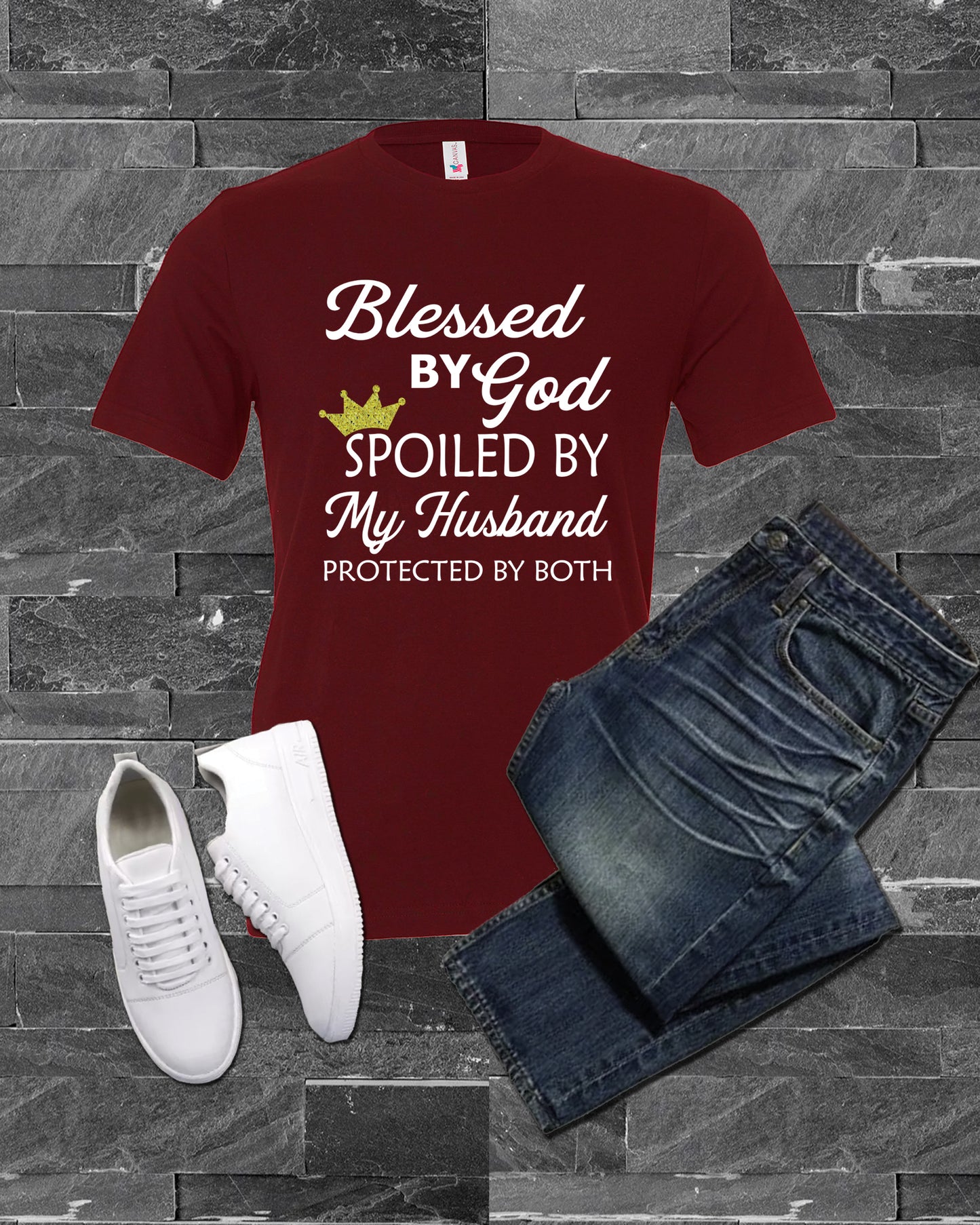 Blessed By God Spoiled By My Husband Protected By Both